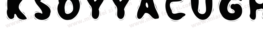 KSDYYACUGH0 20 0字体转换